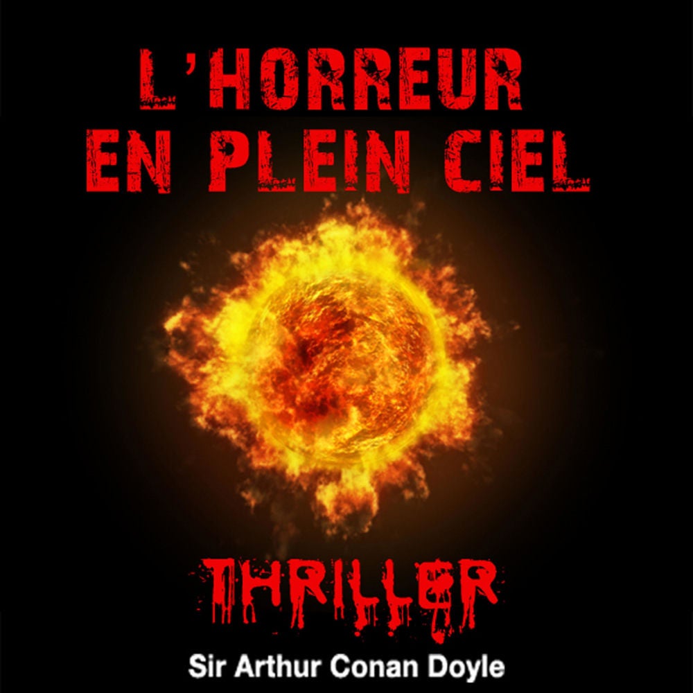 L'horreur du plein ciel
