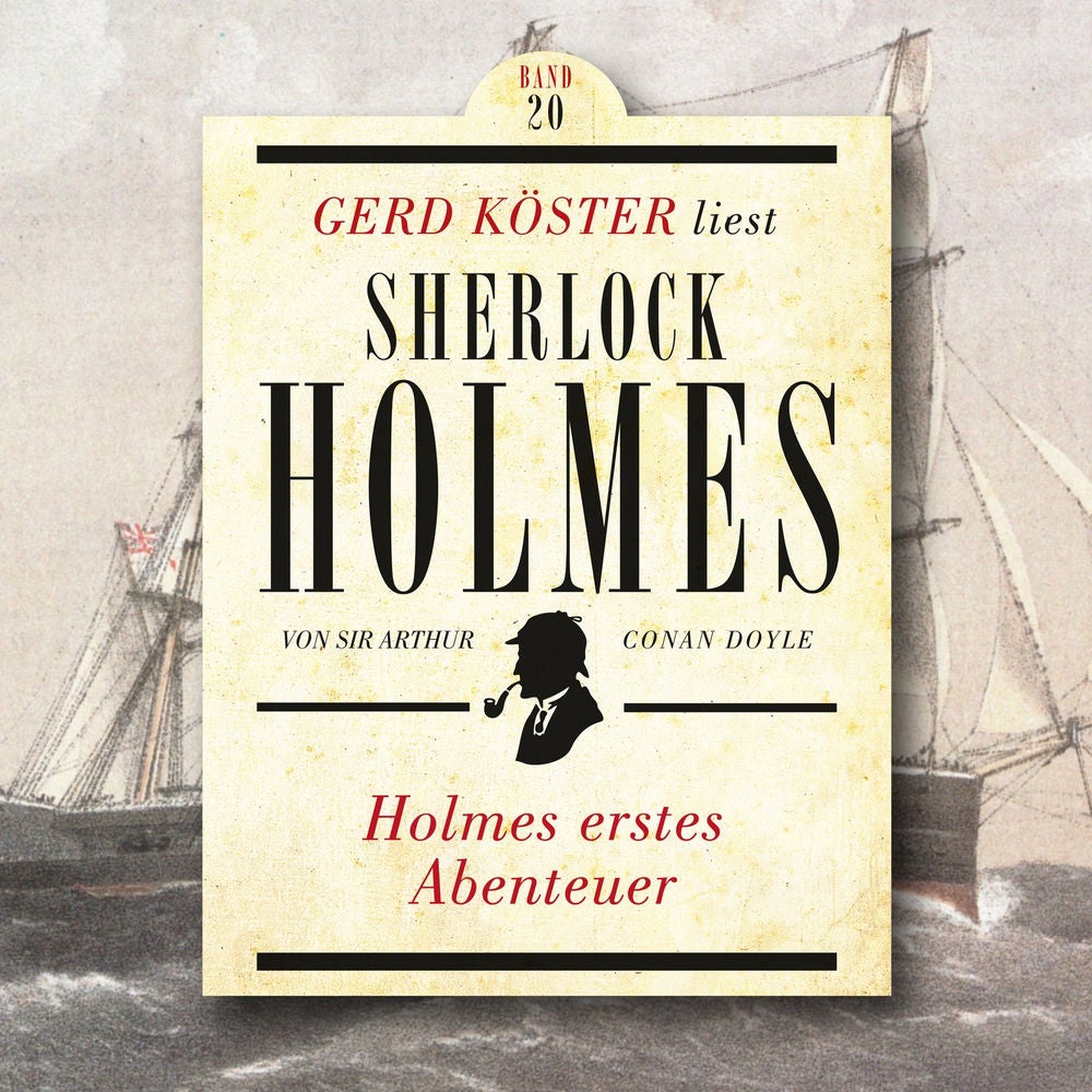 Holmes erstes Abenteuer - Gerd Köster liest Sherlock Holmes, Band 20