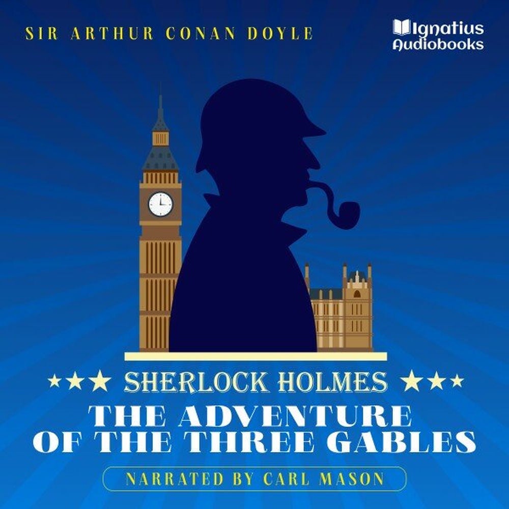 The Adventure of the Three Gables