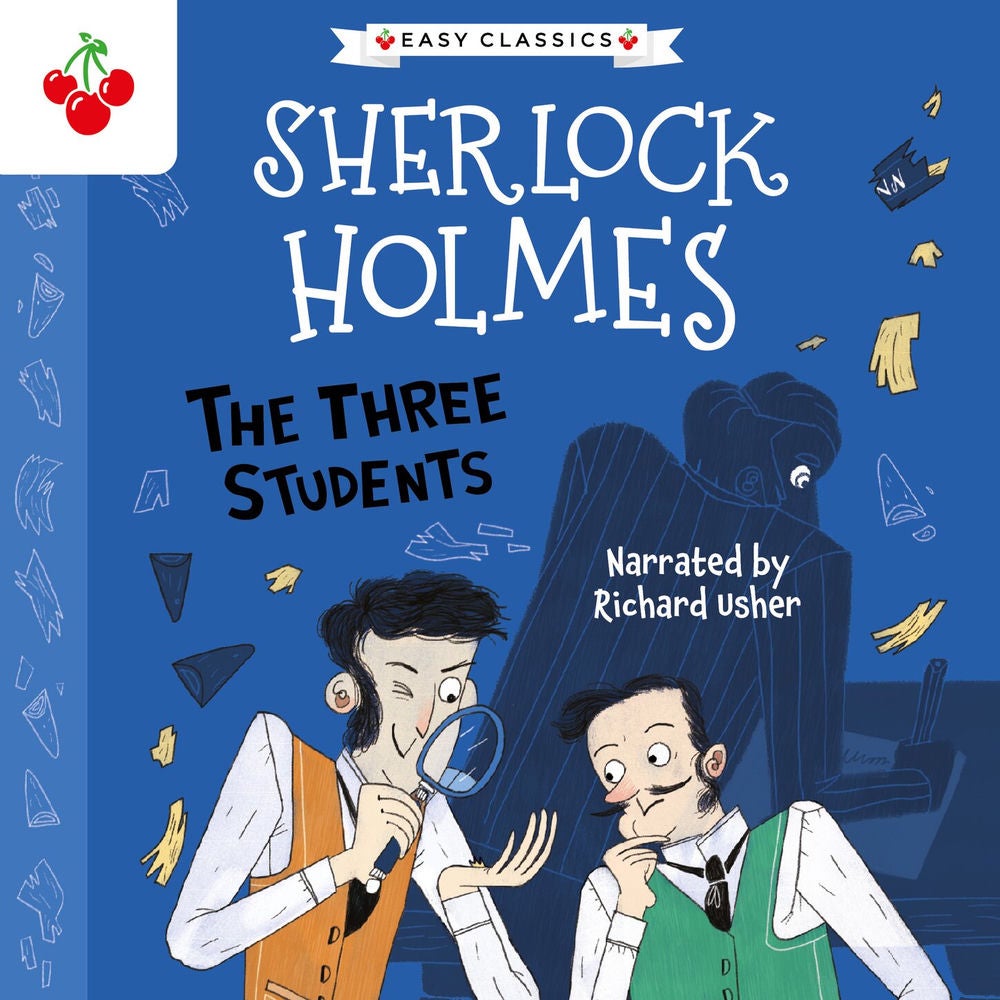 The Three Students - The Sherlock Holmes Children's Collection: Shadows, Secrets and Stolen Treasure (Easy Classics), Season 1