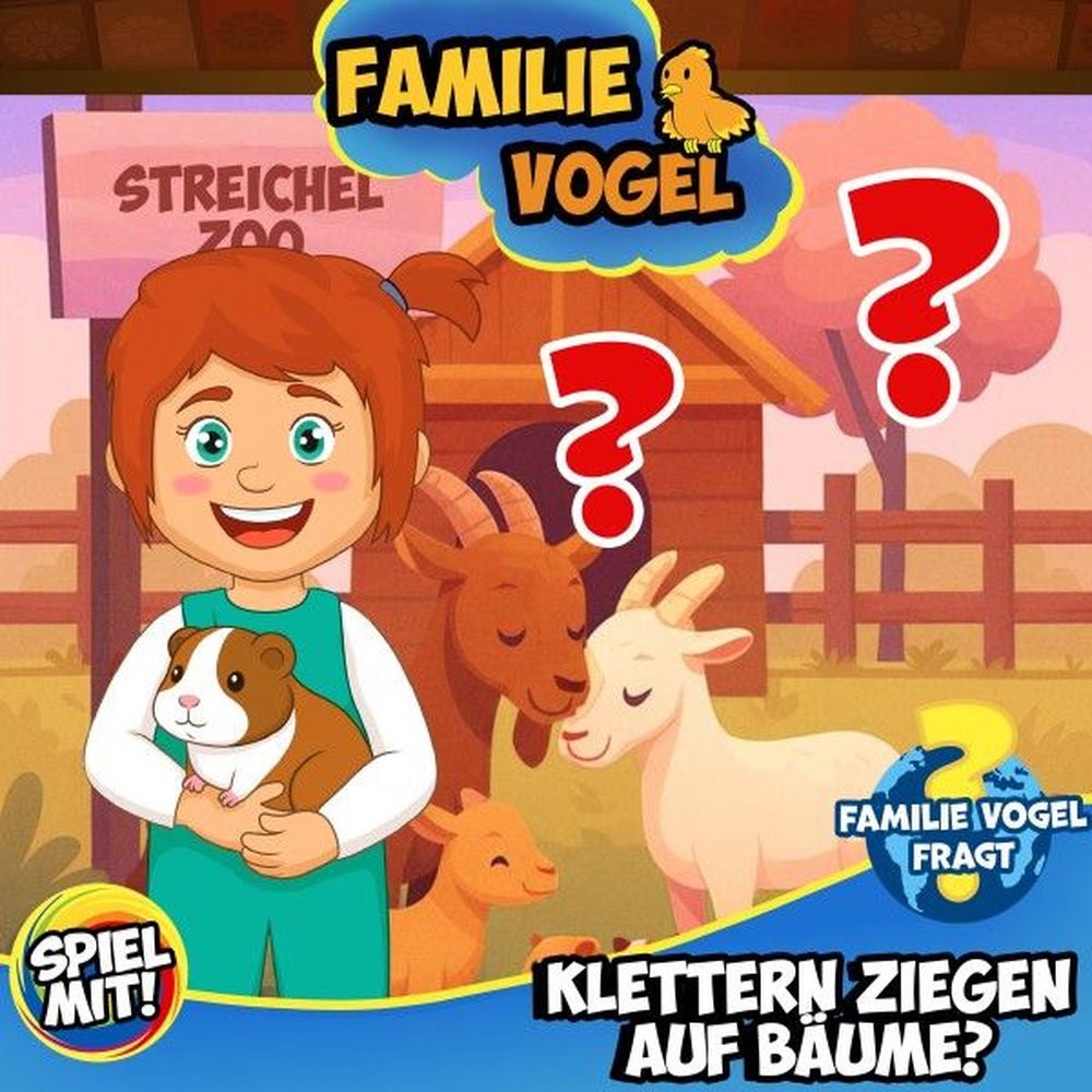 Familie Vogel fragt: Klettern Ziegen auf Bäume?