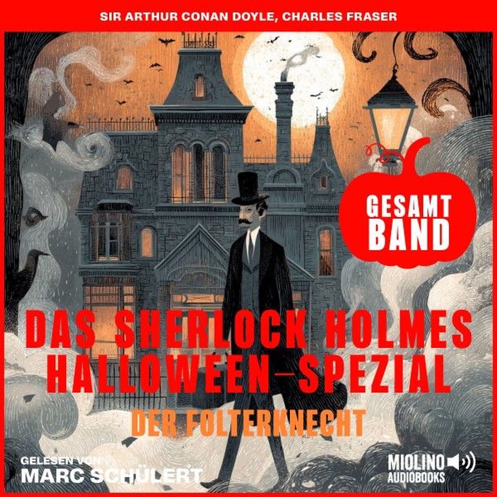 Das Sherlock Holmes Halloween-Spezial: Der Folterknecht