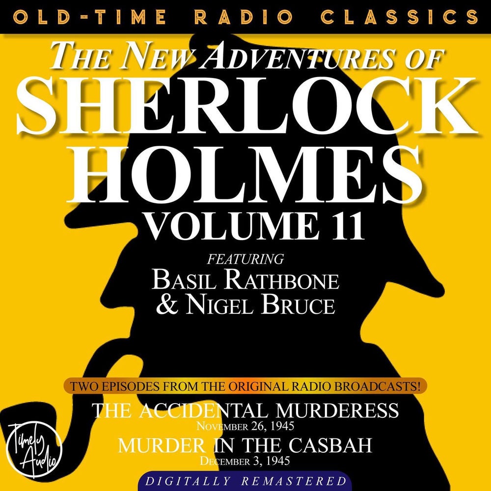 The New Adventures of Sherlock Holmes, Volume 11 - Episode 1 - The Accidental Murderess. Episode 2 - Murder In the Casbah