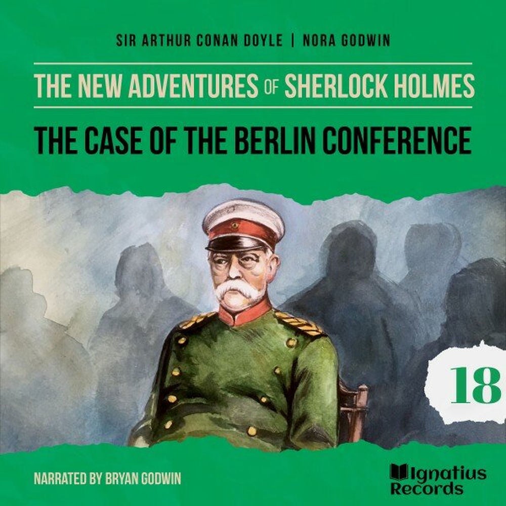 The Case of the Berlin Conference (The New Adventures of Sherlock Holmes, Episode 18)
