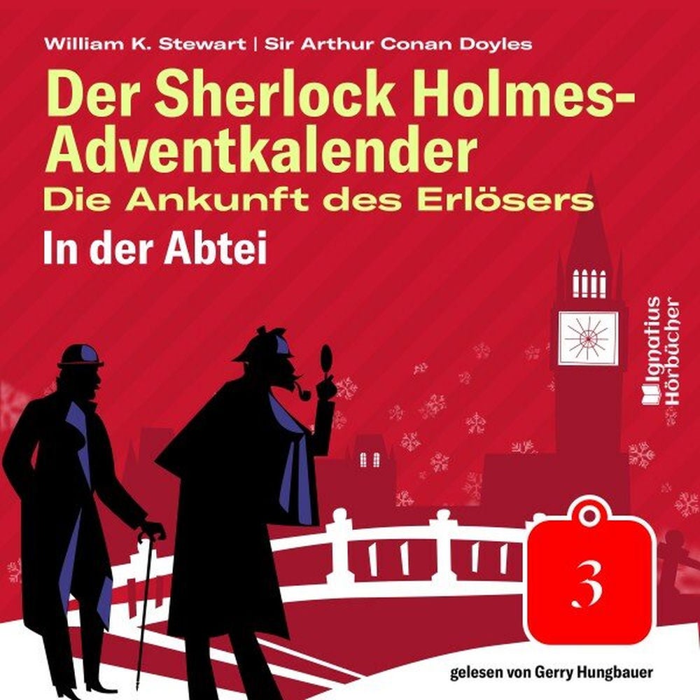 In der Abtei (Der Sherlock Holmes-Adventkalender: Die Ankunft des Erlösers, Folge 3)