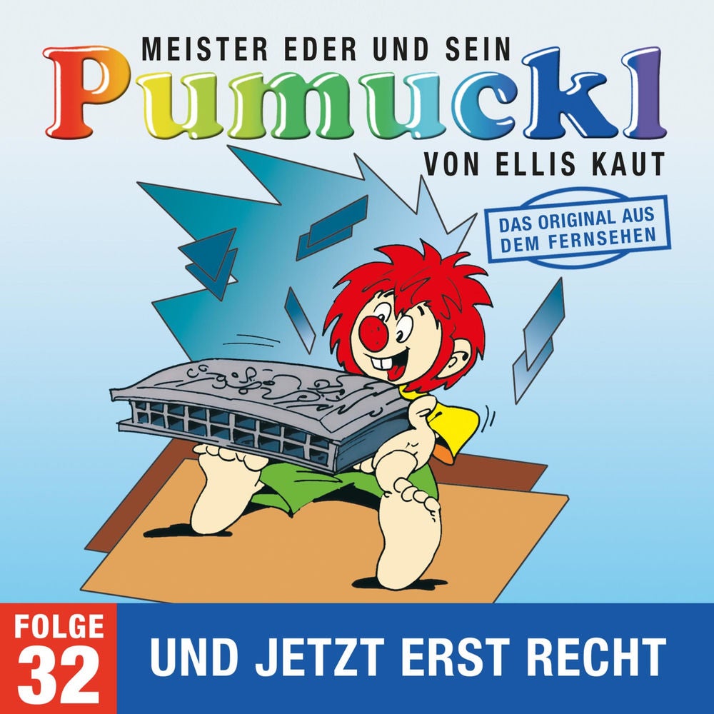 32: Und jetzt erst recht (Das Original aus dem Fernsehen)