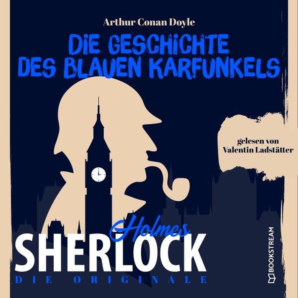 Die Originale: Die Geschichte des blauen Karfunkels