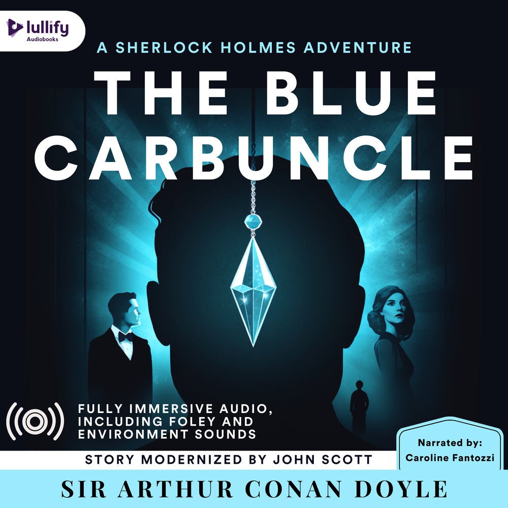Sherlock Holmes: The Adventure of The Blue Carbuncle