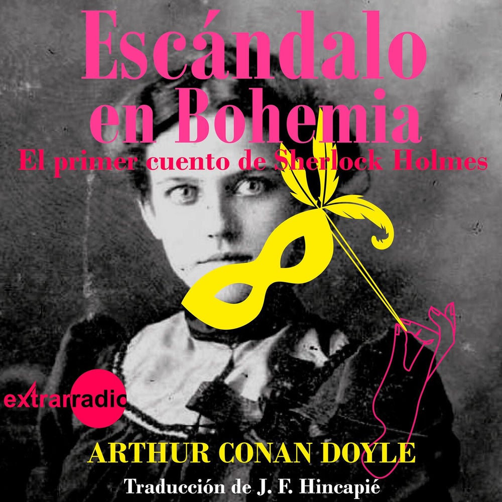 Escándalo en Bohemia - Las aventuras de Sherlock Holmes