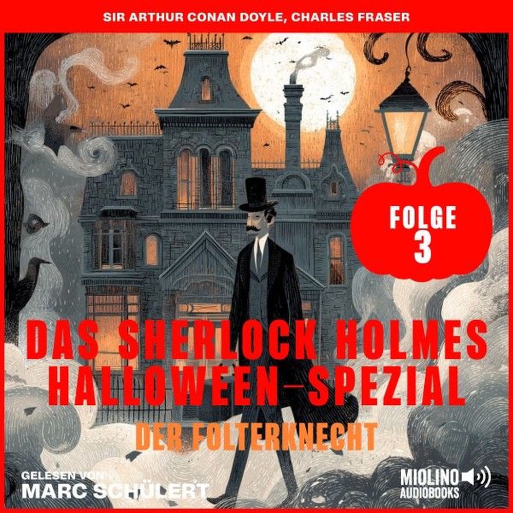 Das Sherlock Holmes Halloween-Spezial (Der Folterknecht, Folge 3)
