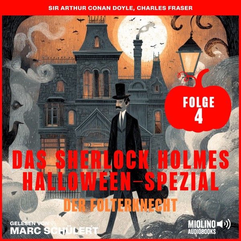 Das Sherlock Holmes Halloween-Spezial (Der Folterknecht, Folge 4)