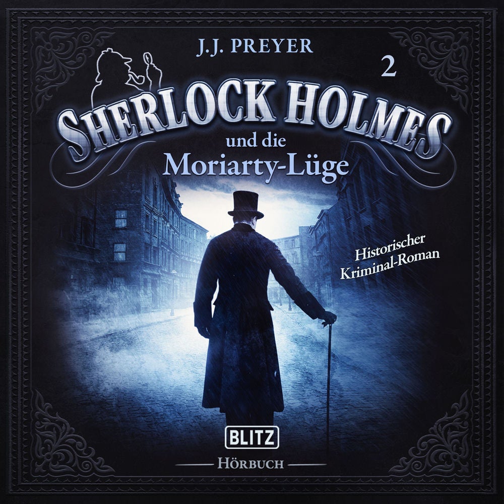 Neues von Sherlock Holmes - Die Hörbücher - Folge 2: Sherlock Holmes und die Moriarty-Lüge
