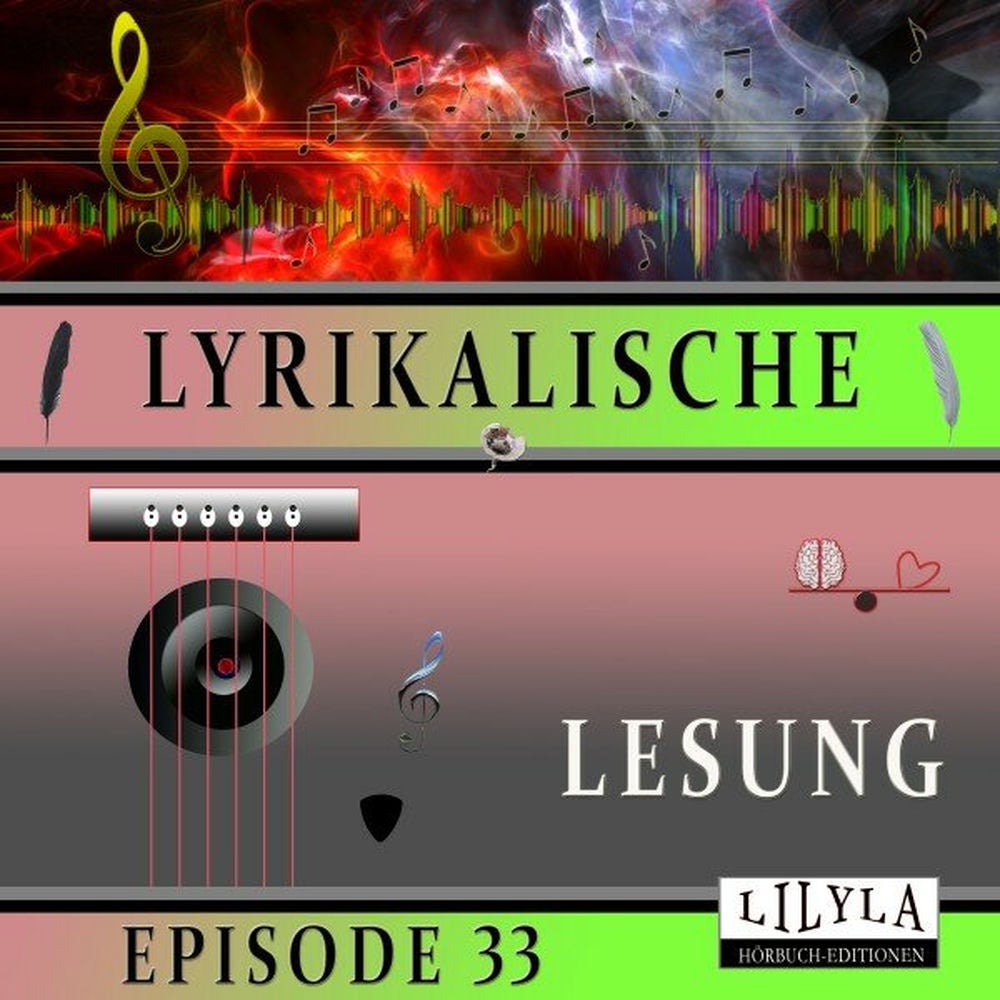 Lyrikalische Lesung Episode 33