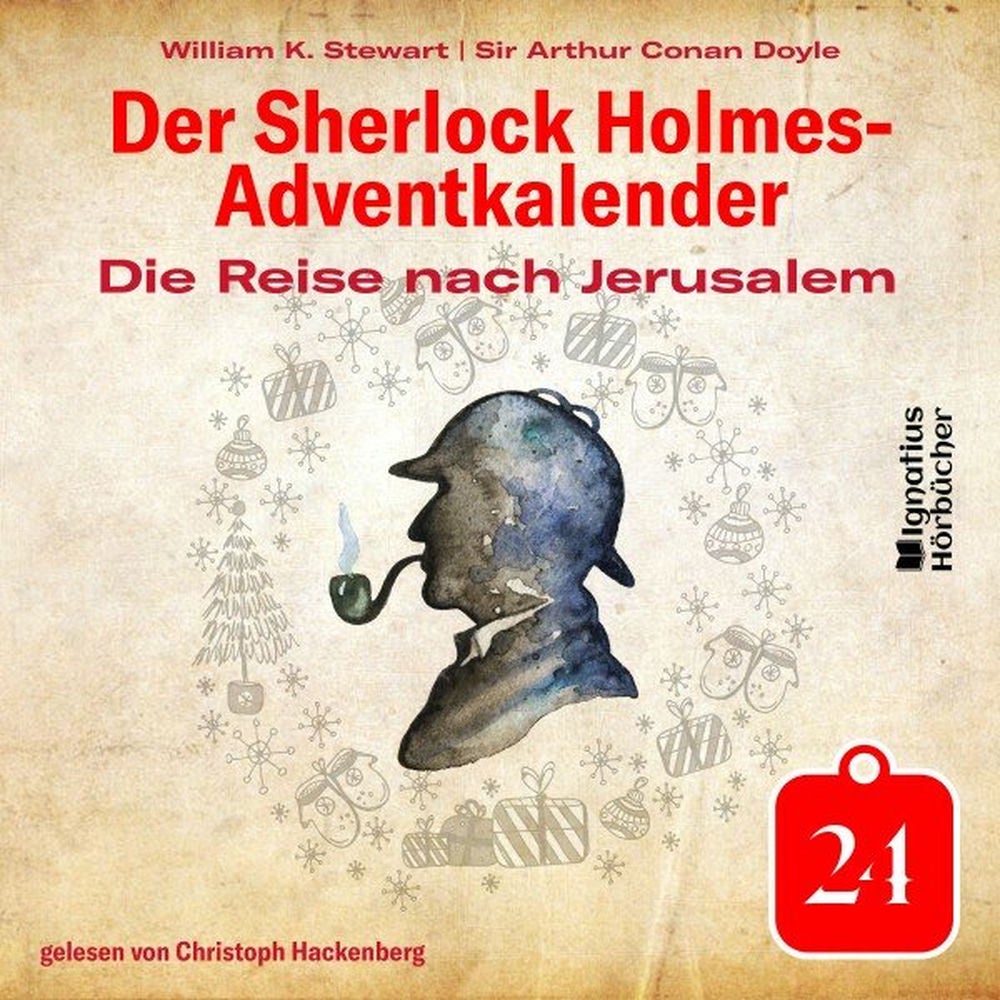 Die Reise nach Jerusalem (Der Sherlock Holmes-Adventkalender, Folge 24)