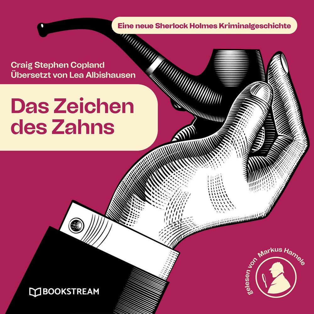 Das Zeichen des Zahns - Eine neue Sherlock Holmes Kriminalgeschichte