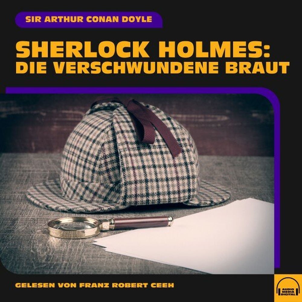 Sherlock Holmes: Die verschwundene Braut