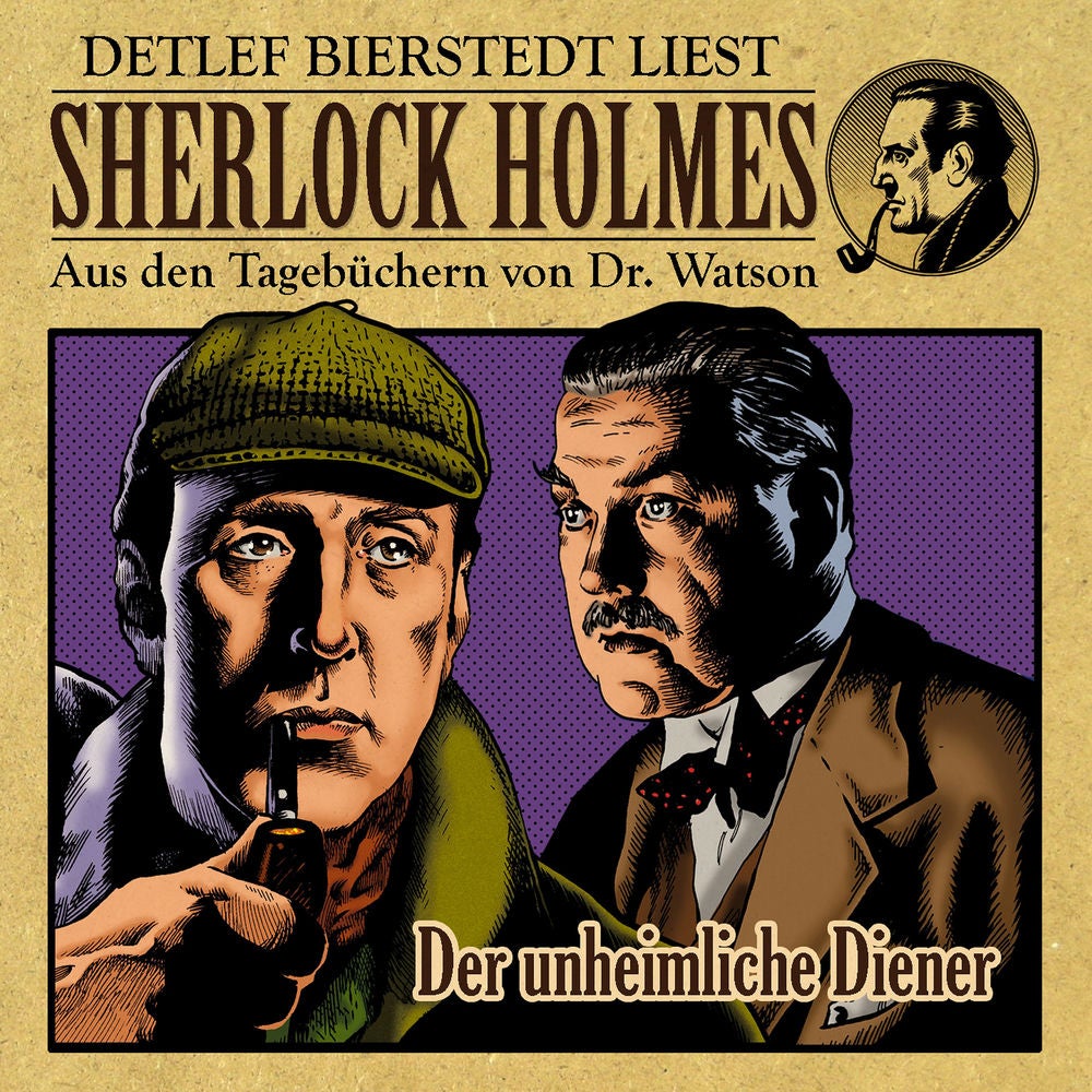 Der unheimliche Diener 2. Teil (Sherlock Holmes: Aus den Tagebüchern von Dr. Watson)