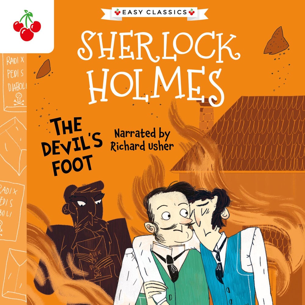 The Devil's Foot - The Sherlock Holmes Children's Collection: Creatures, Codes and Curious Cases (Easy Classics), Season 3