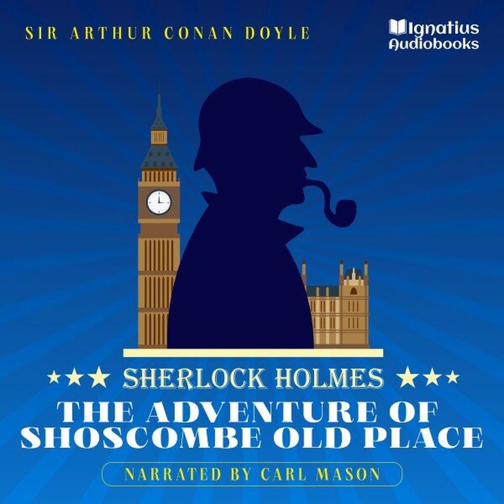 The Adventure of Shoscombe Old Place