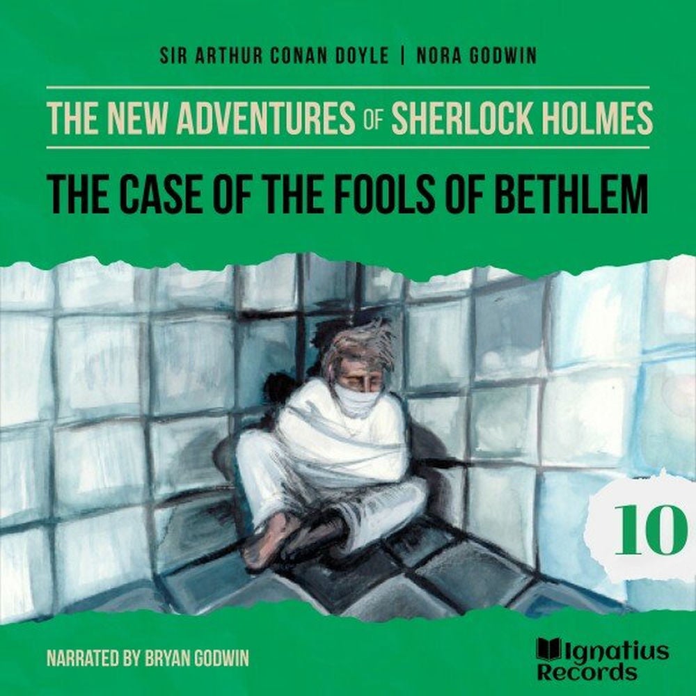 The Case of the Fools of Bethlem (The New Adventures of Sherlock Holmes, Episode 10)