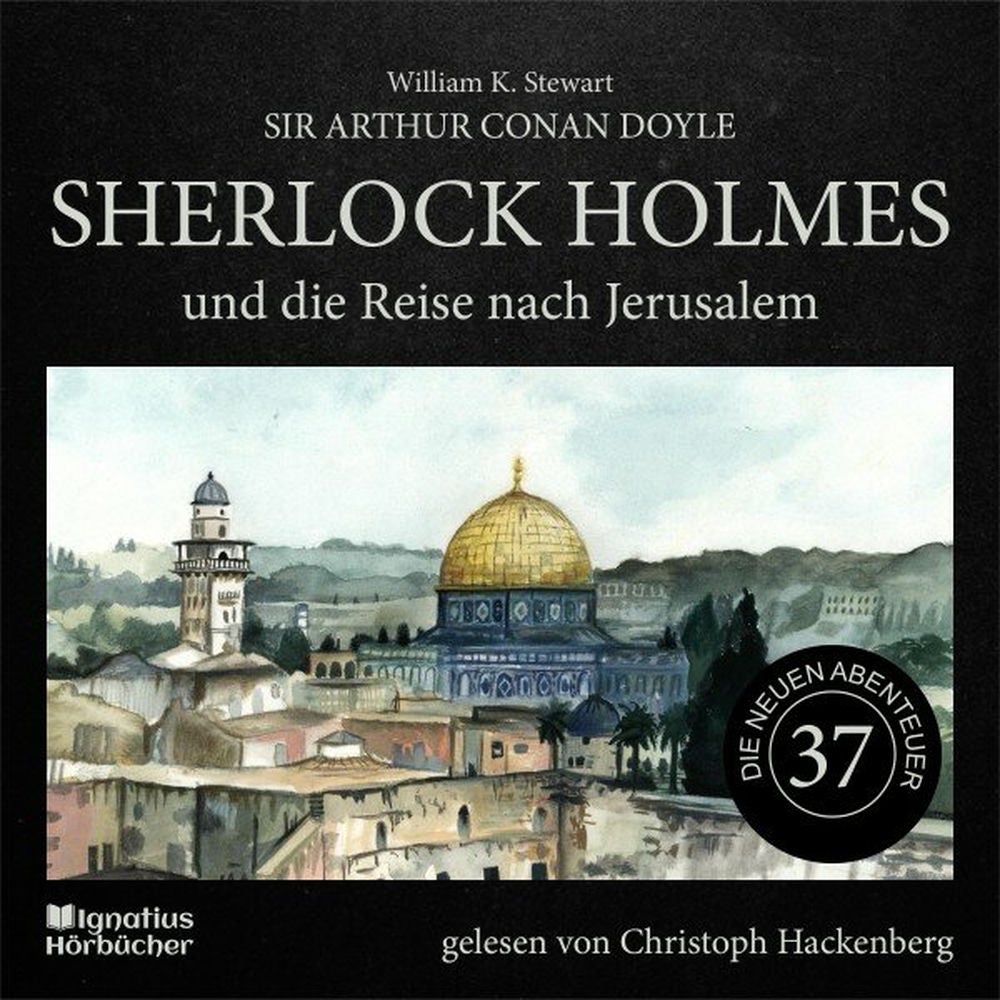 Sherlock Holmes und die Reise nach Jerusalem (Die neuen Abenteuer, Folge 37)