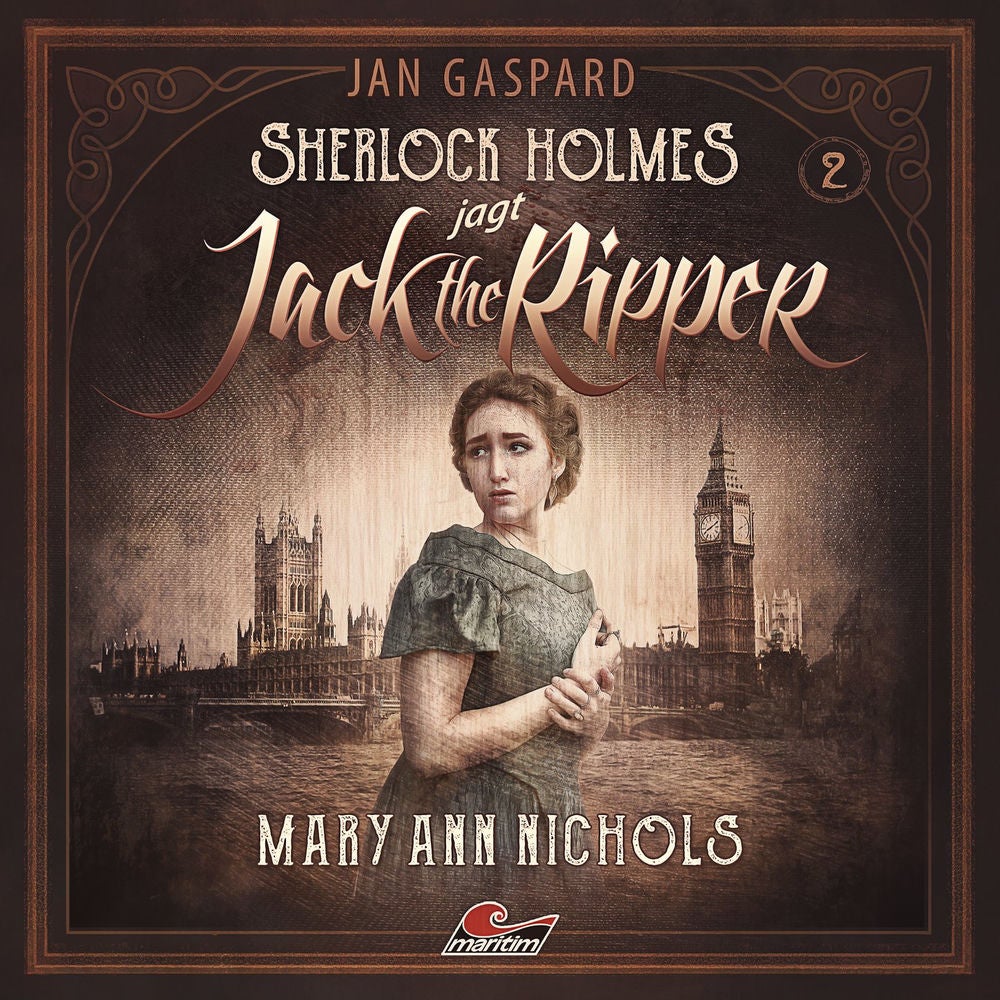 Sherlock Holmes jagt Jack the Ripper, Folge 2: Mary Ann Nichols