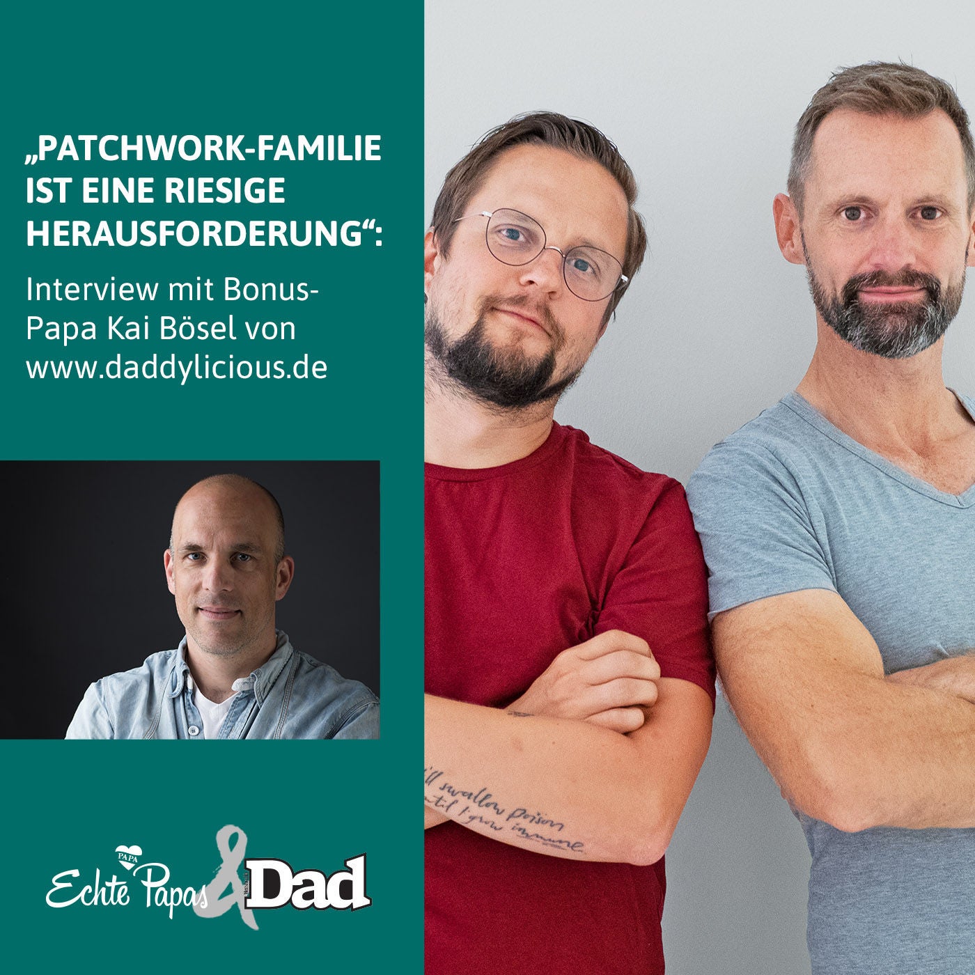 „Patchwork-Familie ist eine riesige Herausforderung“: Interview mit Bonus-Papa Kai Bösel von www.daddylicious.de