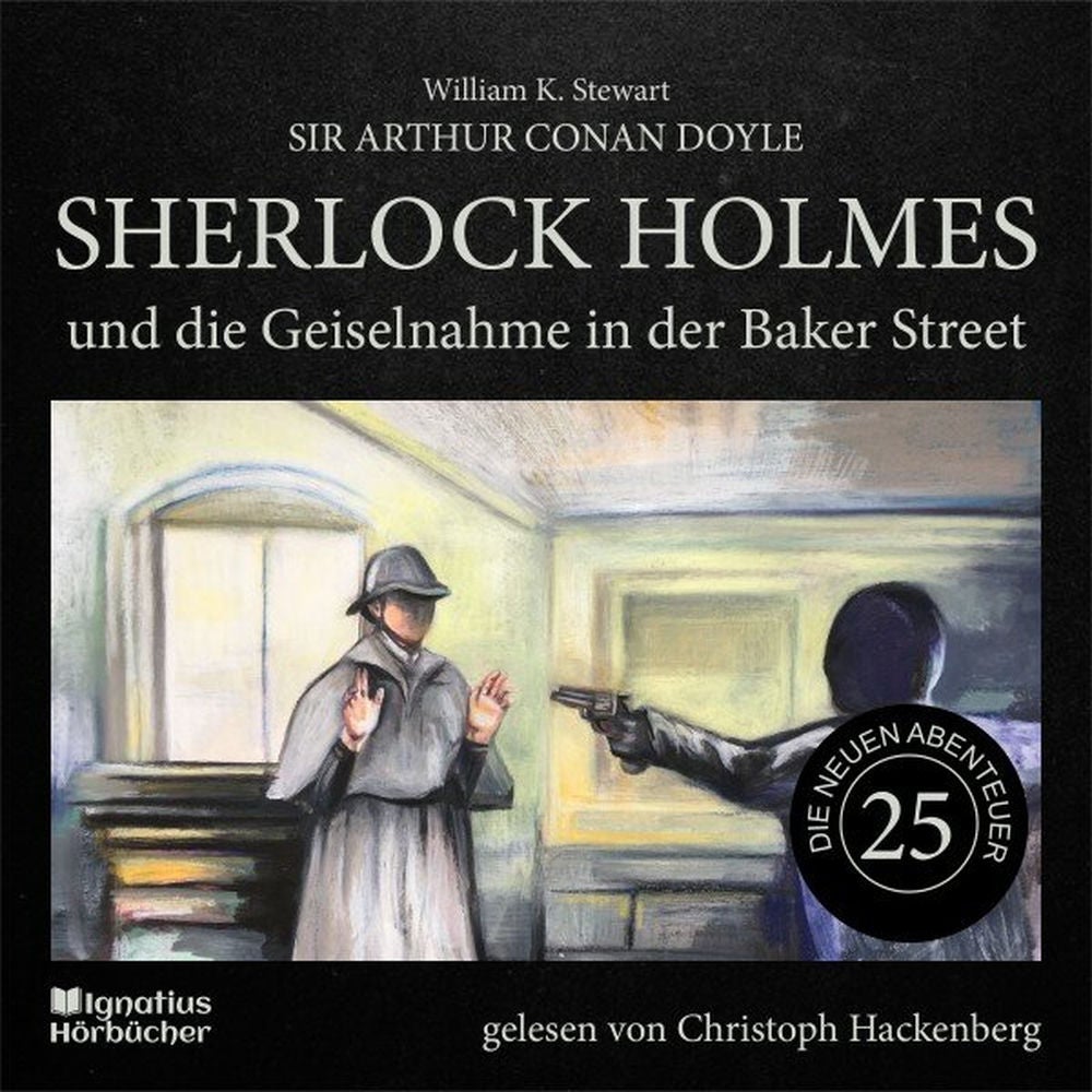 Sherlock Holmes und die Geiselnahme in der Baker Street (Die neuen Abenteuer, Folge 25)