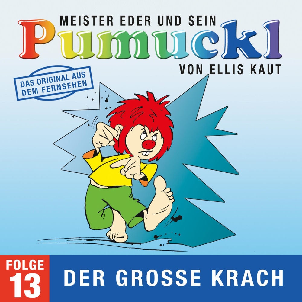 13: Der große Krach (Das Original aus dem Fernsehen)