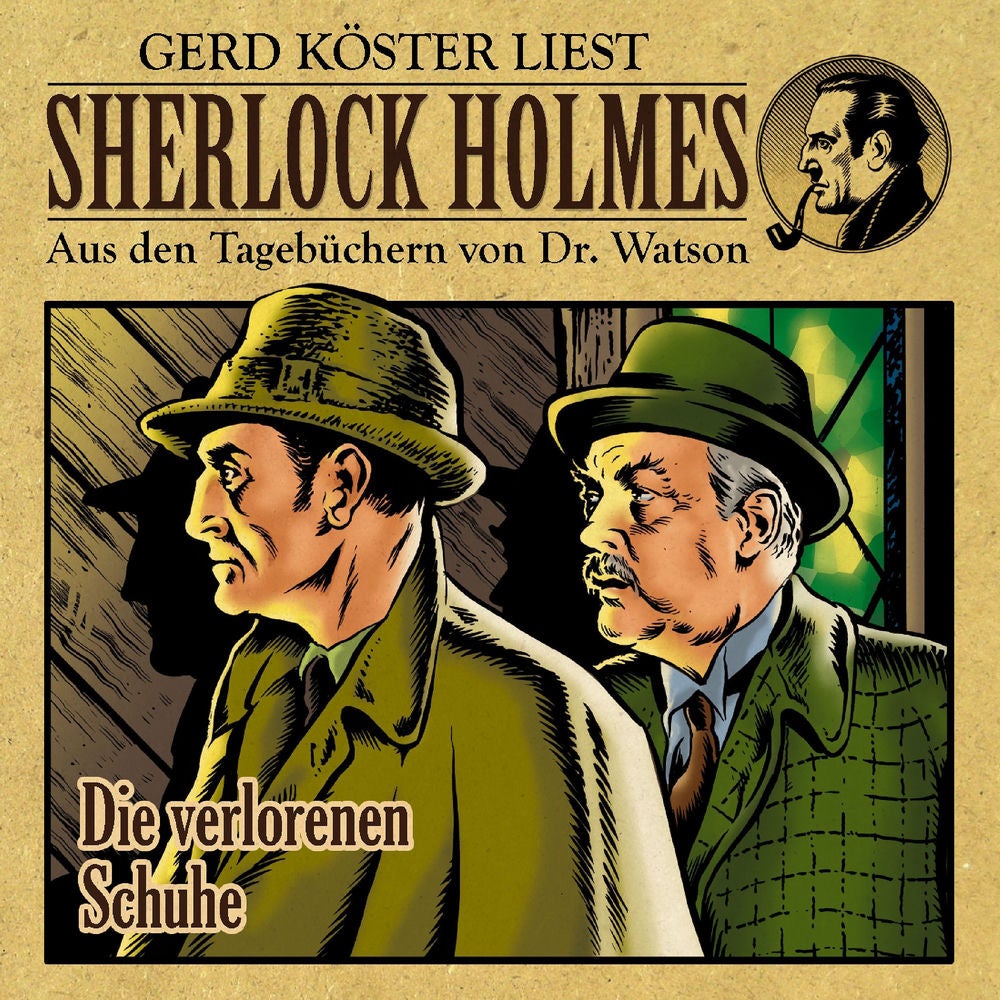 Die verlorenen Schuhe (Sherlock Holmes : Aus den Tagebüchern von Dr. Watson)