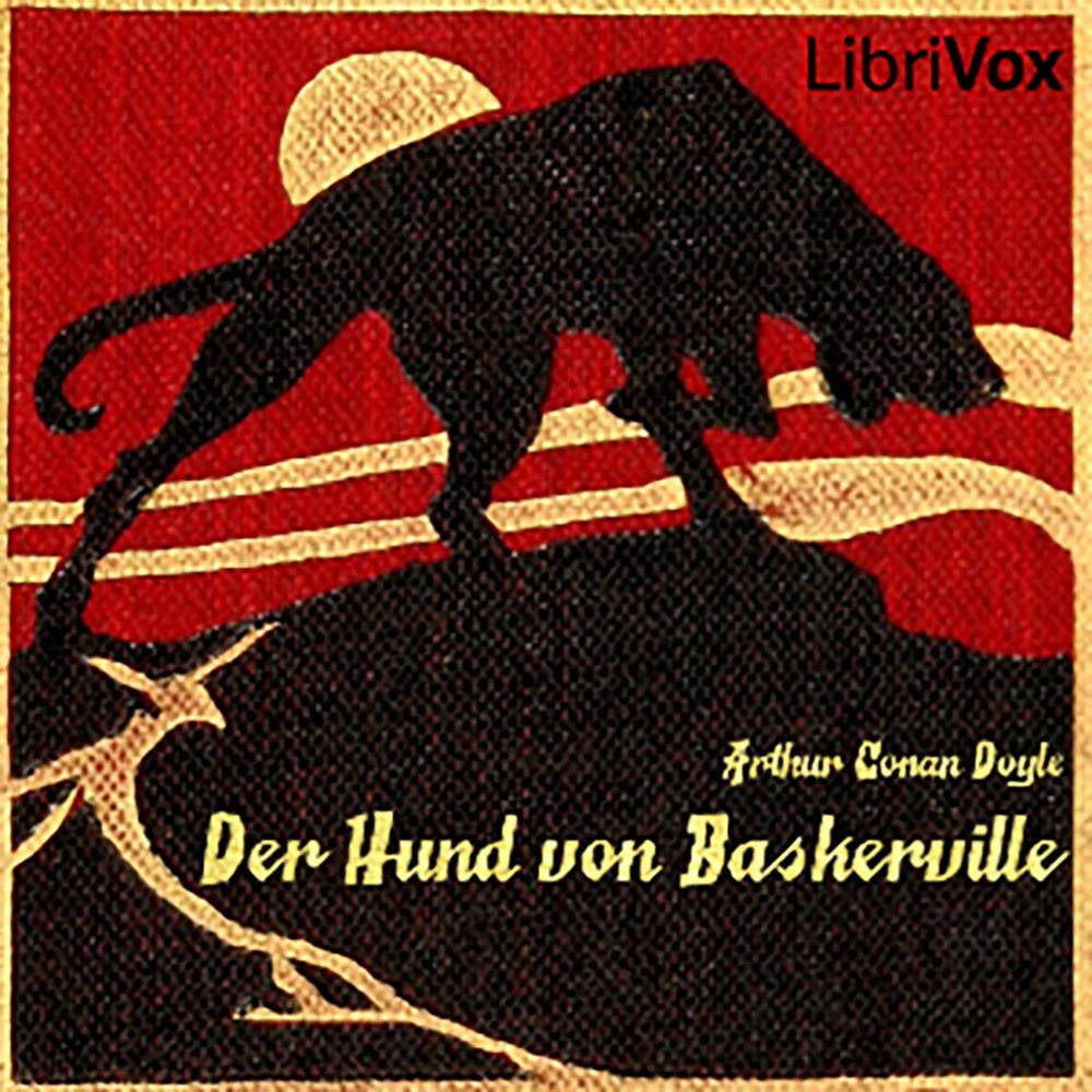 Sir Arthur Conan Doyle: Der Hund von Baskerville