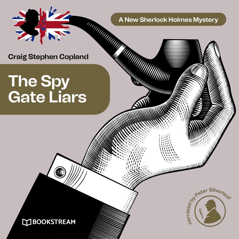 The Spy Gate Liars - A New Sherlock Holmes Mystery, Episode 21