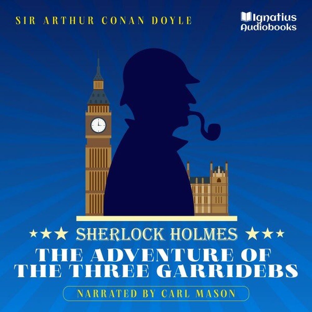 The Adventure of the Three Garridebs