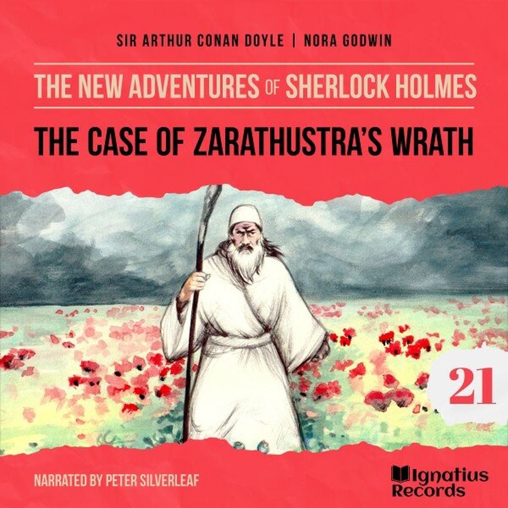 The Case of Zarathustra's Wrath (The New Adventures of Sherlock Holmes, Episode 21)