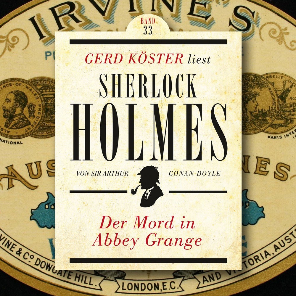 Der Mord in Abbey Grange - Gerd Köster liest Sherlock Holmes, Band 33