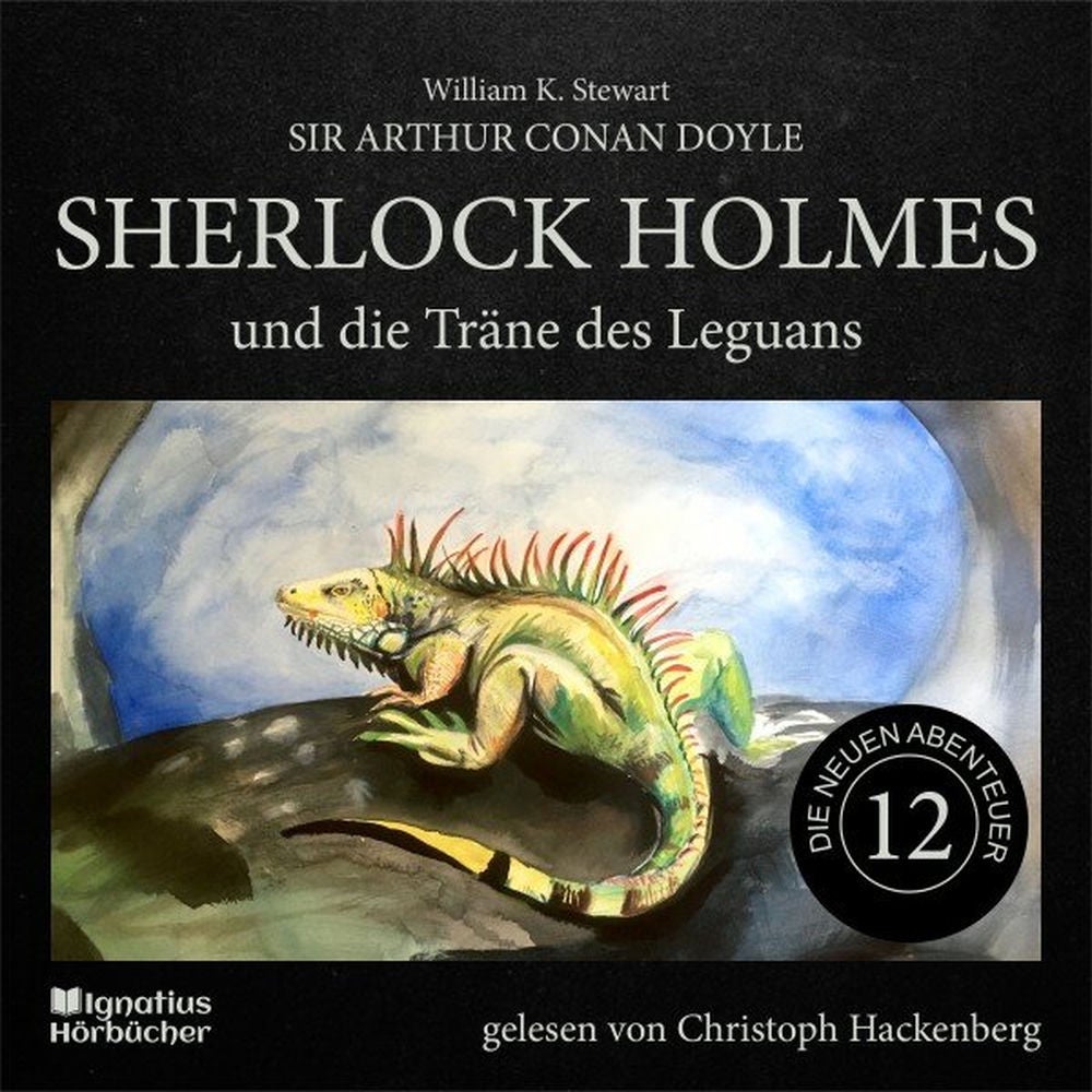 Sherlock Holmes und die Träne des Leguans (Die neuen Abenteuer, Folge 12)