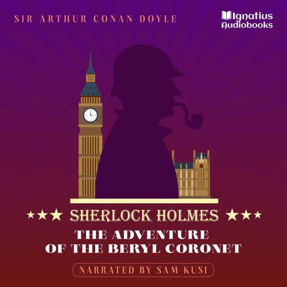 The Adventure of the Beryl Coronet