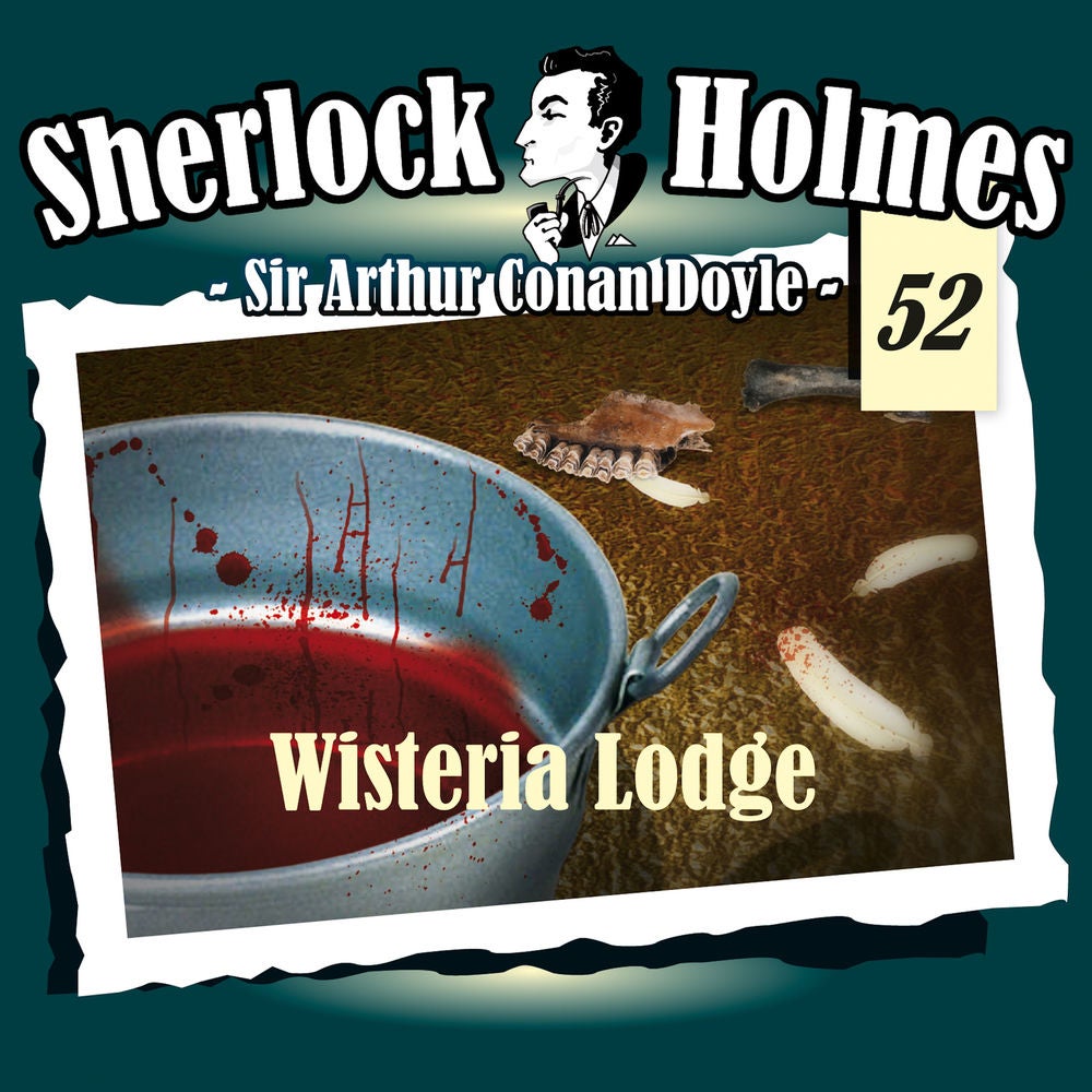 Die Originale - Fall 52: Wisteria Lodge