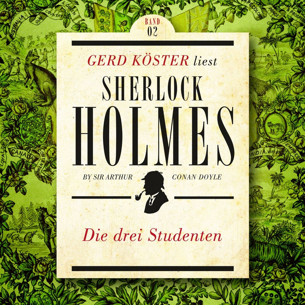 Die Drei Studenten - Gerd Köster liest Sherlock Holmes - Kurzgeschichten, Band 2