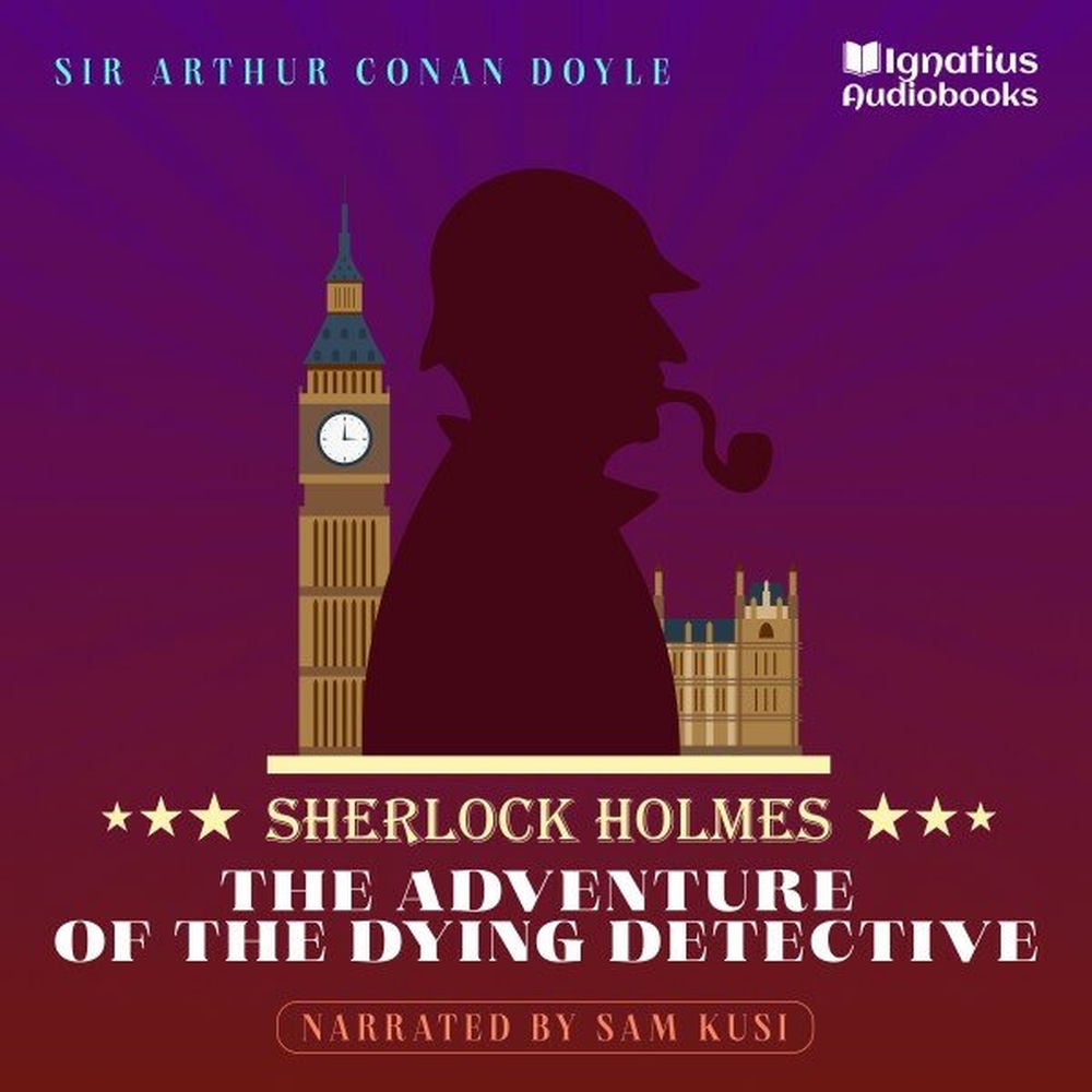 The Adventure of the Dying Detective