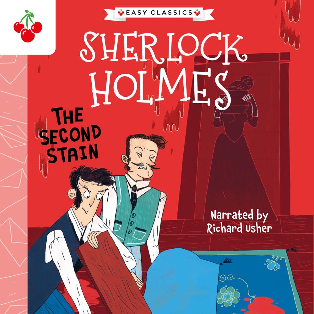 The Second Stain - The Sherlock Holmes Children's Collection: Creatures, Codes and Curious Cases (Easy Classics), Season 3