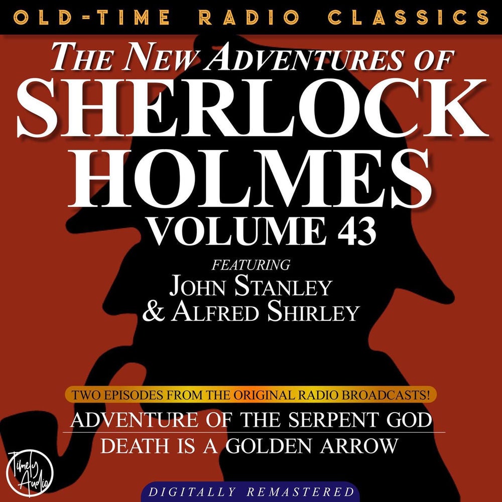 The New Adventures of Sherlock Holmes, Volume 43 - Episode 1 - The Adventure of the Serpent God  , Episode 2 - Is a Golden Arrow