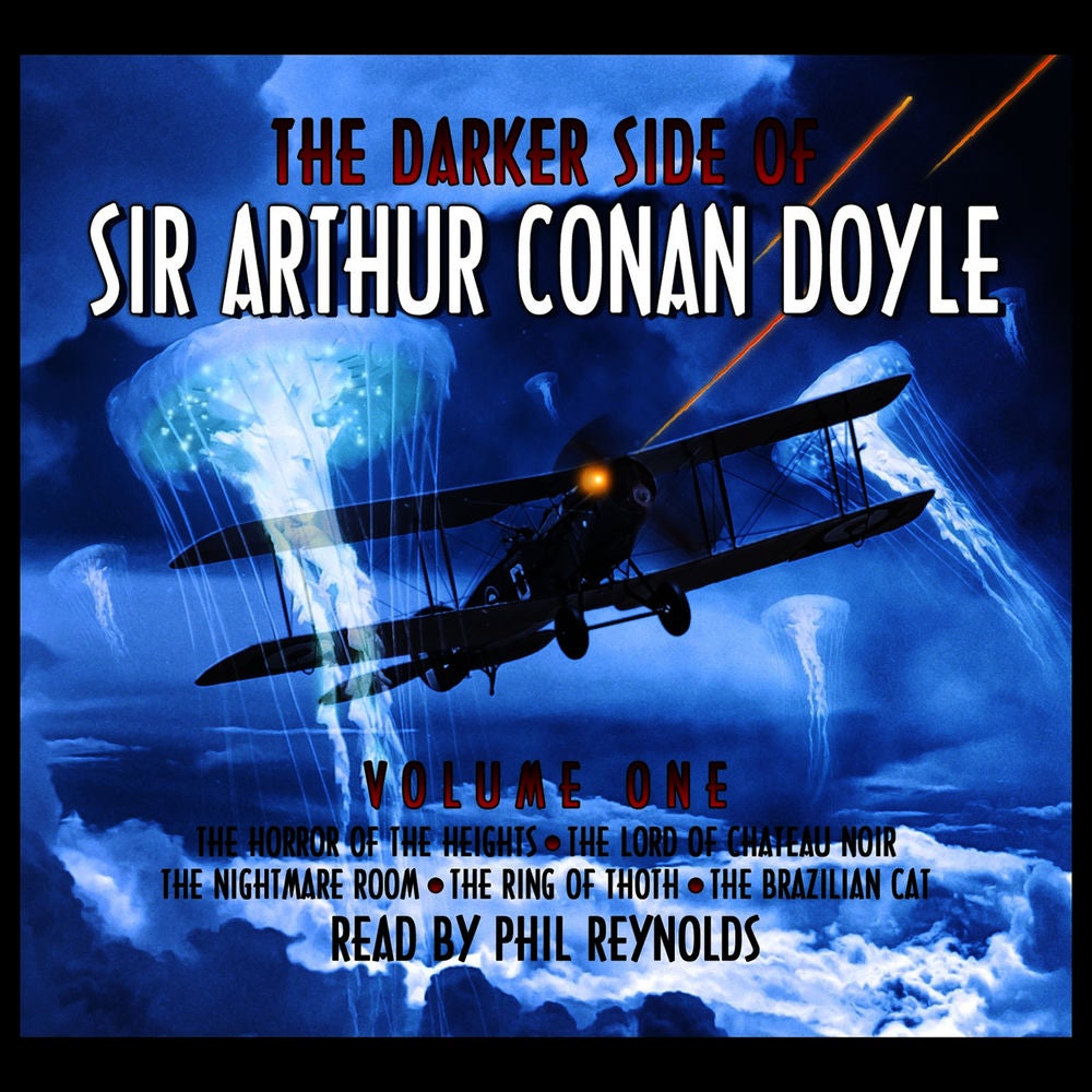 The Darker Side Of Sir Arthur Conan Doyle - Volume 1