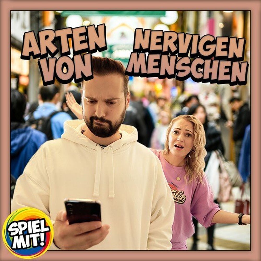 8 Arten von nervigen Menschen