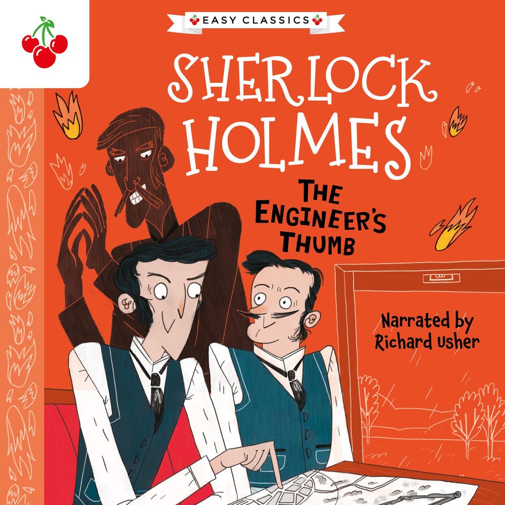 The Engineer's Thumb - The Sherlock Holmes Children's Collection: Mystery, Mischief and Mayhem (Easy Classics), Season 2