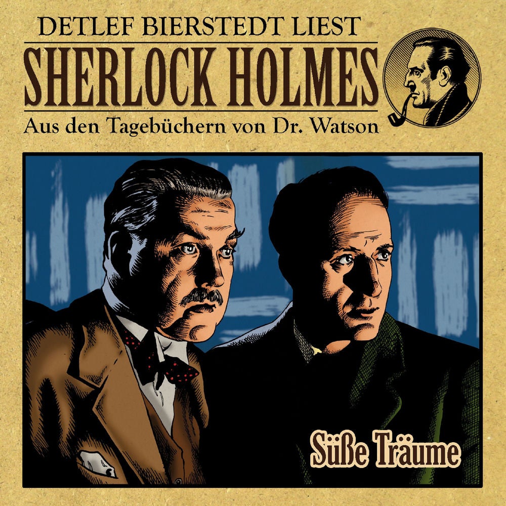 Süße Träume (Sherlock Holmes : Aus den Tagebüchern von Dr. Watson)