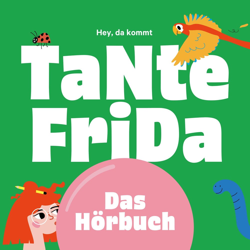 Hey, da kommt TaNte FriDa