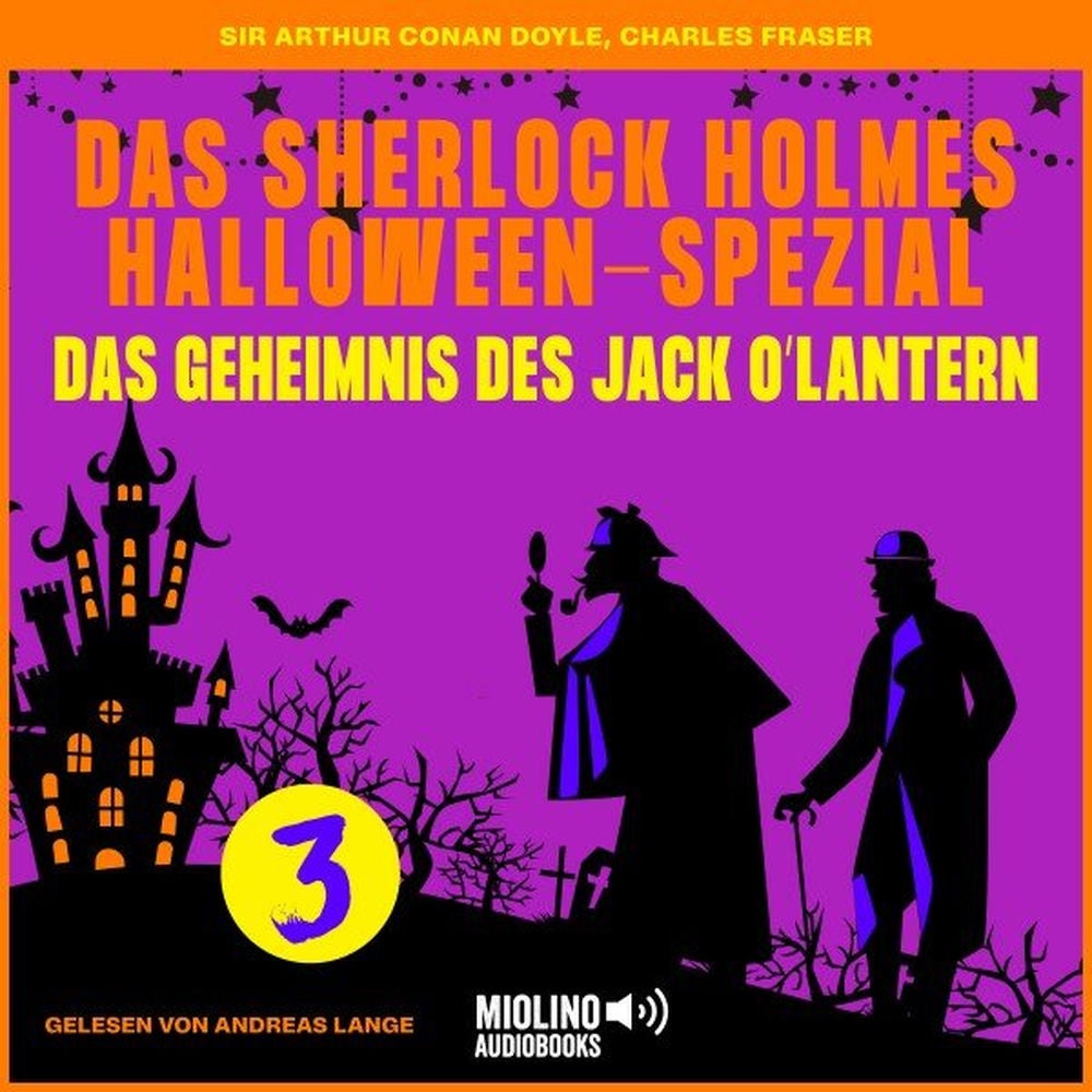 Das Sherlock Holmes Halloween-Spezial (Das Geheimnis des Jack O'Lantern, Folge 3)