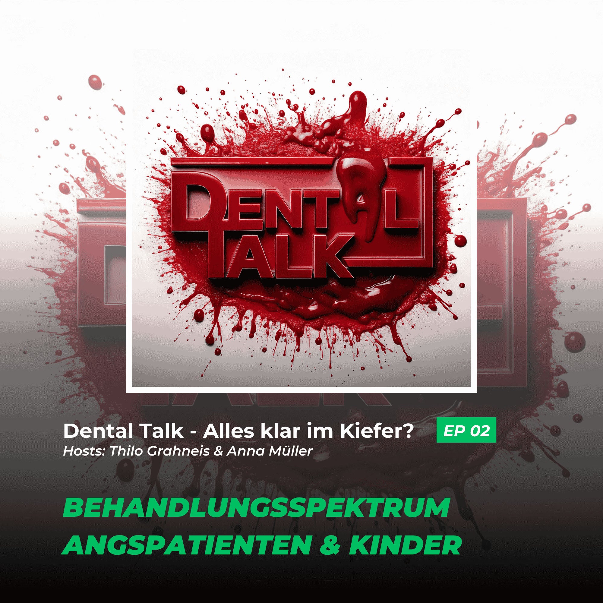 Folge #02 - Behandlungsspektrum Angstpatienten & Kinder