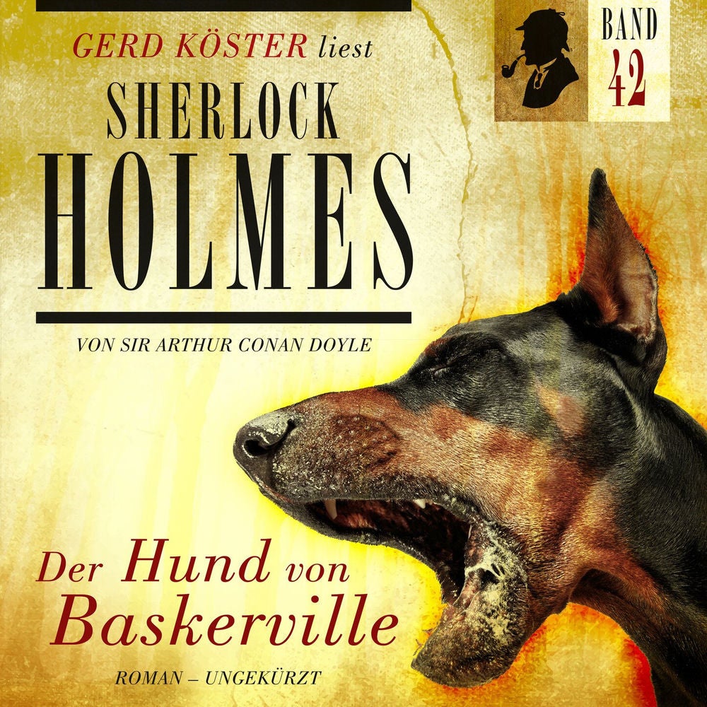 Der Hund von Baskerville - Gerd Köster liest Sherlock Holmes, Band 42
